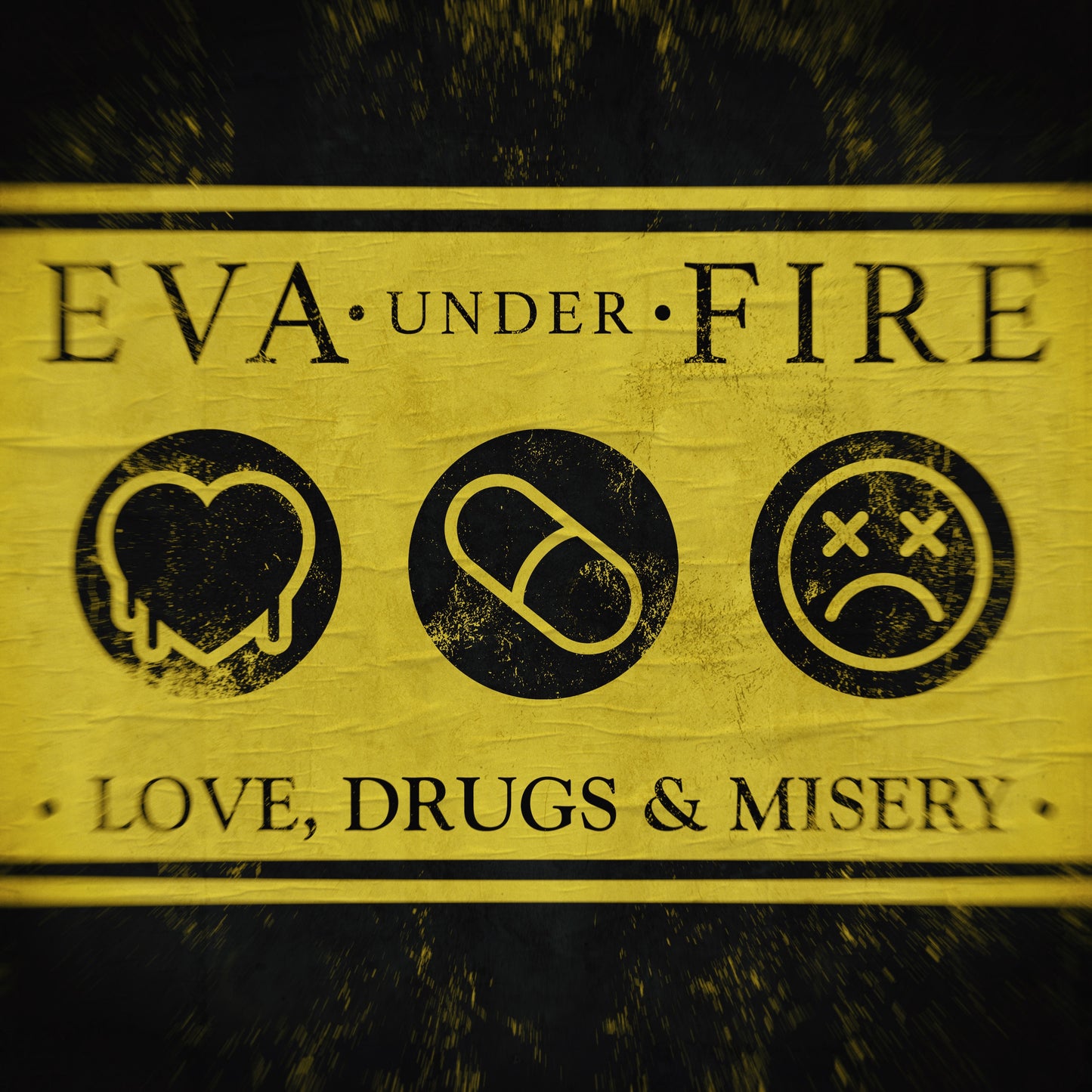 Eva Under Fire - Love, Drugs, & Misery - CD